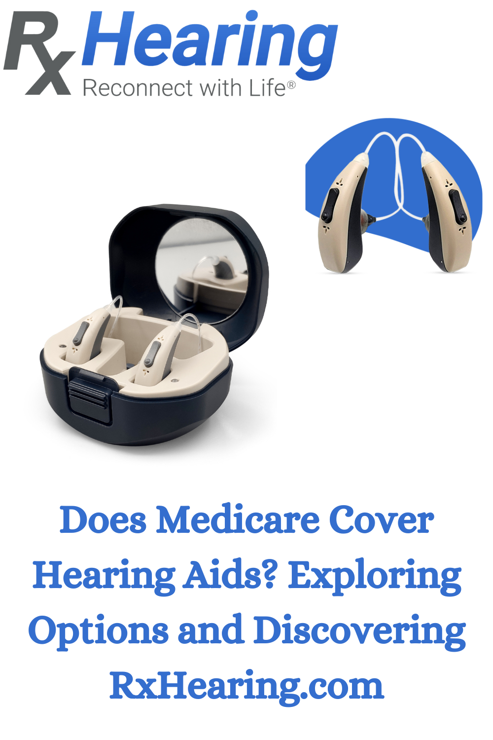 Does Medicare Cover Hearing Aids? Exploring Options and Discovering